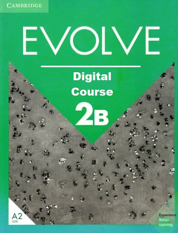 Evolve Digital Student’s Course Level 2B